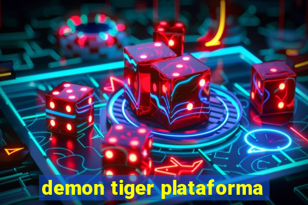 demon tiger plataforma